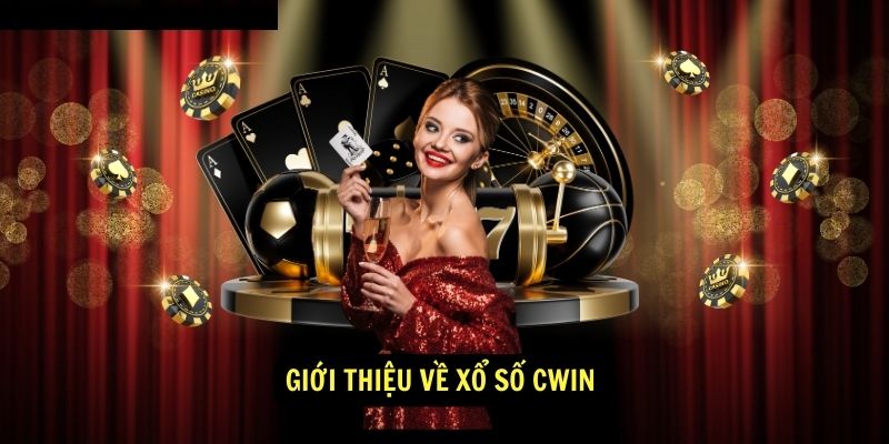 Giới thiệu về xổ số Cwin