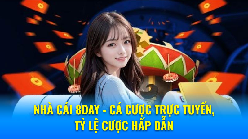 Ưu điểm của nhà cái 8Day